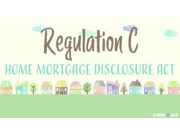 Regulation C Home Mortgage Disclosure Act