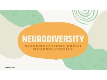Neurodiversity: Misconceptions About Neurodiversity