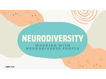 Neurodiversity: Working With Neurodiverse People