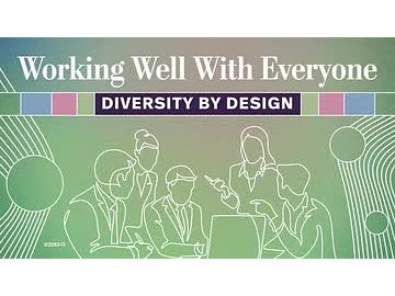 Working Well With Everyone: 02. Diversity by Design