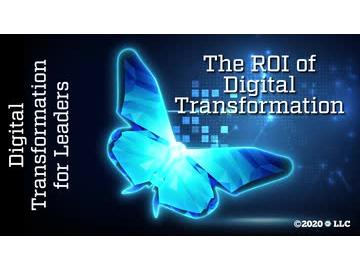 Digital Transformation for Leaders: The ROI of Digital Transformation