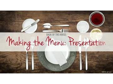 Back of the House: 03. Making the Menu: Presentation