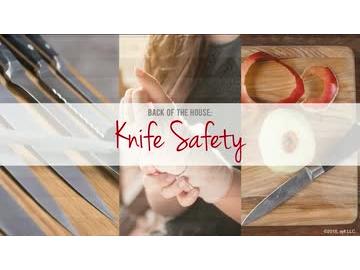 Back of the House: 05. Knife Safety