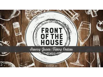 Front of the House: 09. Serving Guests: Taking Orders