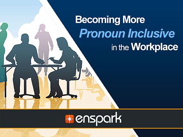 Becoming More Pronoun Inclusive in the Workplace