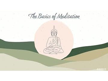 The Basics of Meditation