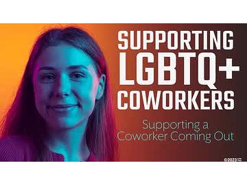 Supporting LGBTQ+ Coworkers: 06. Supporting a Coworker Coming Out