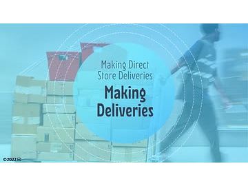 Making Direct Store Deliveries: 03. Making Deliveries