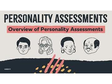 Personality Assessments: Overview of Personality Assessments
