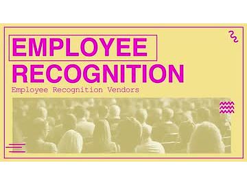 Employee Recognition: 03. Employee Recognition Vendors