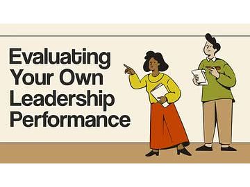 Evaluating Your Own Leadership Performance