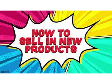 How To Sell In New Products