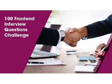100 Frontend Interview Questions Challenge