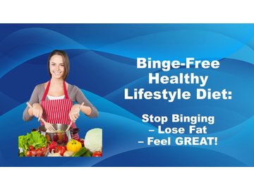Binge-Free Health Lifestyle Diet