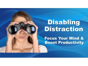 Disabling Distraction