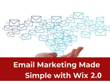 Email Marketing Made Simple With Wix 2.0