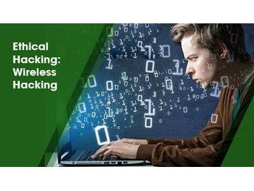 Ethical Hacking: Wireless Hacking