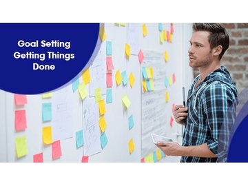 Goal Setting and Getting Things Done