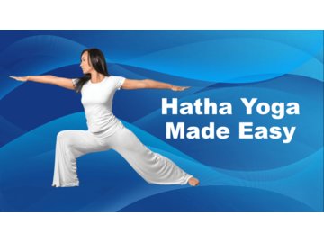 Hatha Yoga Made Easy!