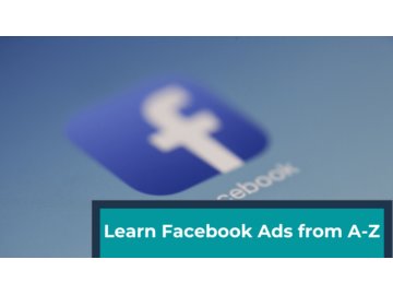 Learn Facebook Ads from A-Z