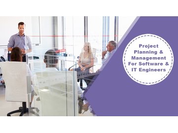 Project Planning &amp; Management For Software &amp; IT Engineers