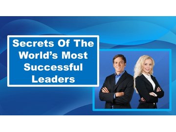 Secrets Of The Worlds Most Successful Leaders