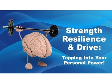 Strength, Resilience &amp; Drive