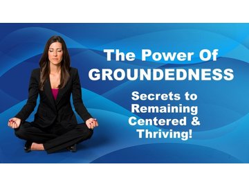 The Power Of Groundedness