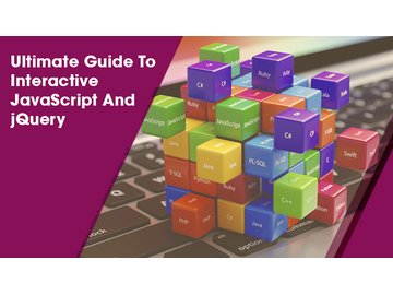 Ultimate Guide To Interactive JavaScript And jQuery