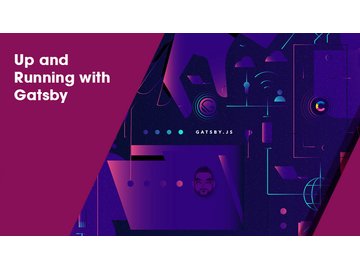 Up and Running with Gatsby