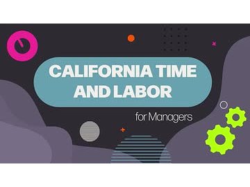 California Time and Labor: California Time and Labor for Managers
