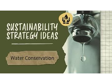 Sustainability Strategy Ideas: Water Conservation