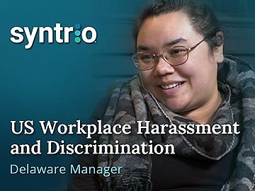 US Workplace Harassment and Discrimination (6th Ed.) (Delaware Manager, Healthcare) Course