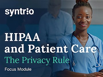 HIPAA Essentials: Privacy Rule (Focus) Course