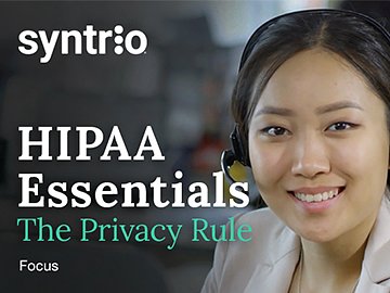 HIPAA Essentials: Privacy Rule (Focus) Course