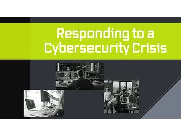 Responding to a Cybersecurity Crisis