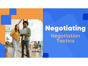 Negotiating: 09. Negotiation Tactics