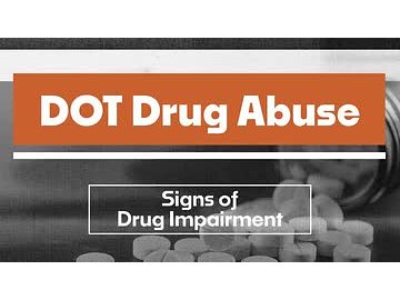 DOT Drug Abuse: 06. Signs of Drug Impairment