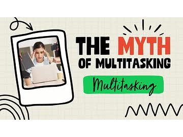 The Myth of Multitasking: 01. Multitasking
