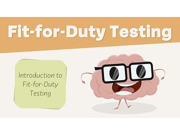 Introduction to Fit-for-Duty Testing