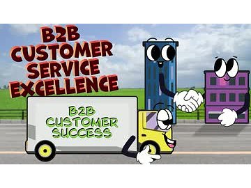 B2B Customer Service Excellence: B2B Customer Success