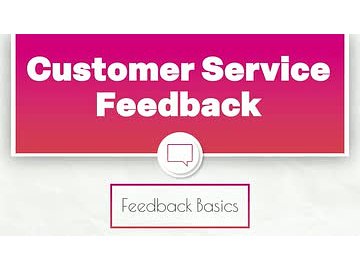 Customer Service Feedback: Feedback Basics