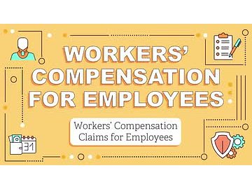 Workers' Compensation for Employees: Workers' Compensation Claims for Employees