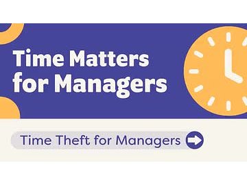 Time Matters for Managers: Time Theft for Managers
