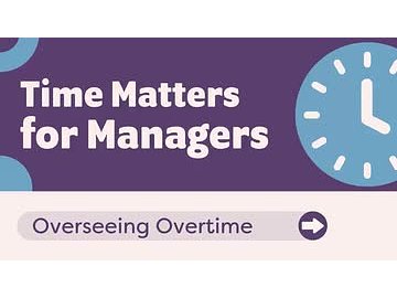 Time Matters for Managers: Overseeing Overtime