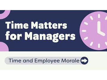 Time Matters for Managers: Time and Employee Morale