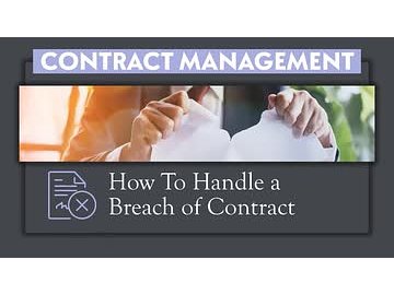 Contract Management: 07. How To Handle a Breach of Contract