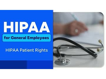 HIPAA For General Employees: HIPAA Patient Rights