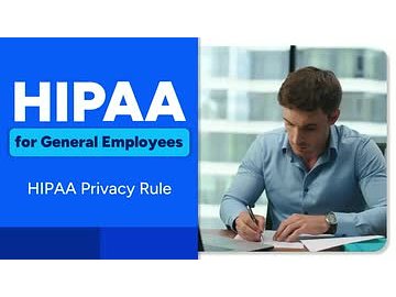 HIPAA For General Employees: HIPAA Privacy Rule