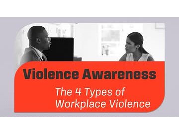 Violence Awareness: The 4 Types of Workplace Violence
